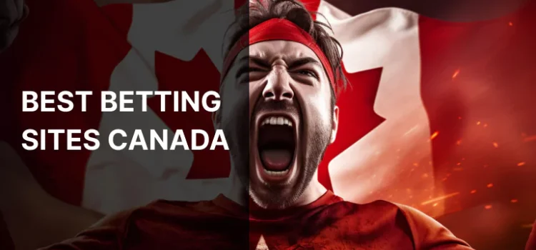 The Best Online Betting in Canada: A Guide to Sports Betting in 2024